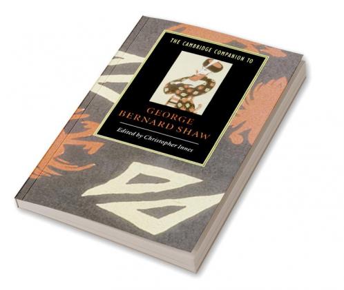 The Cambridge Companion to George Bernard Shaw