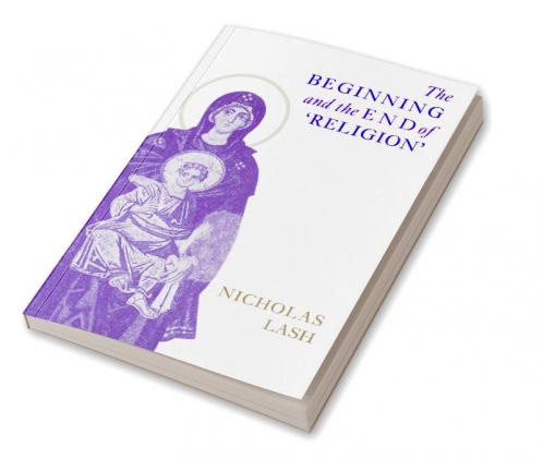 The Beginning and the End of Religion
