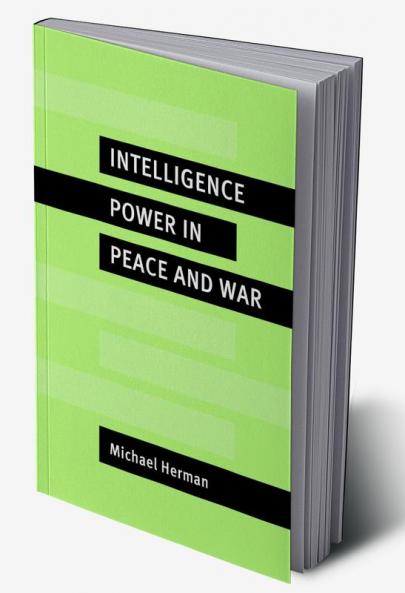 Intelligence Power in Peace and War