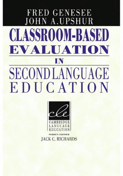 Classroom-Based Evaluation in Second Language Education