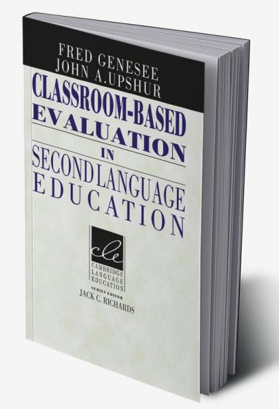 Classroom-Based Evaluation in Second Language Education