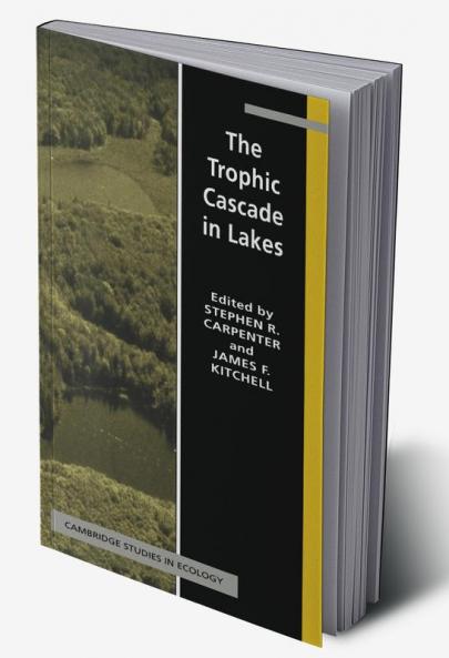 The Trophic Cascade in Lakes