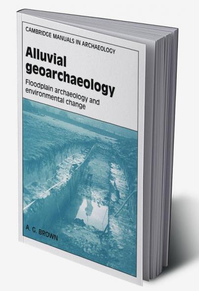 Alluvial Geoarchaeology