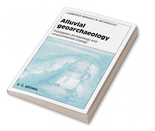 Alluvial Geoarchaeology