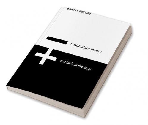Postmodern Theory and Biblical Theology