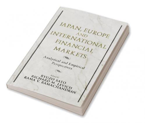 Japan Europe and International Financial Markets