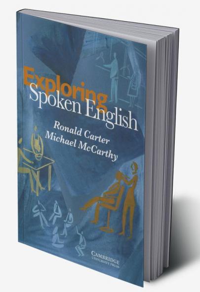 Exploring Spoken English