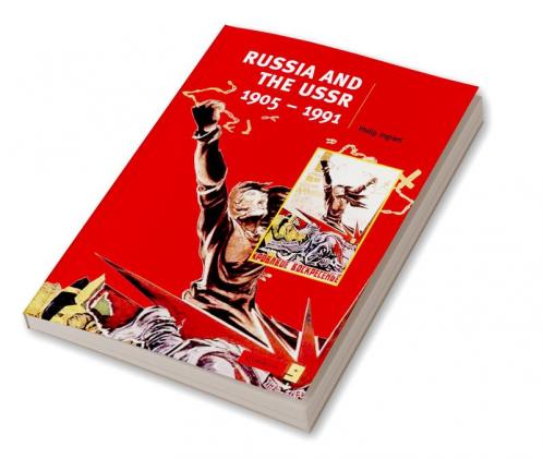 Russia and the USSR 1905-1991