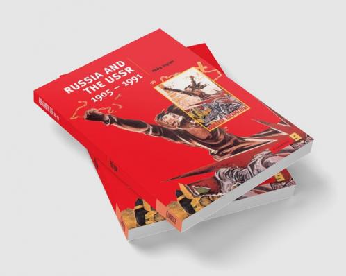 Russia and the USSR 1905-1991