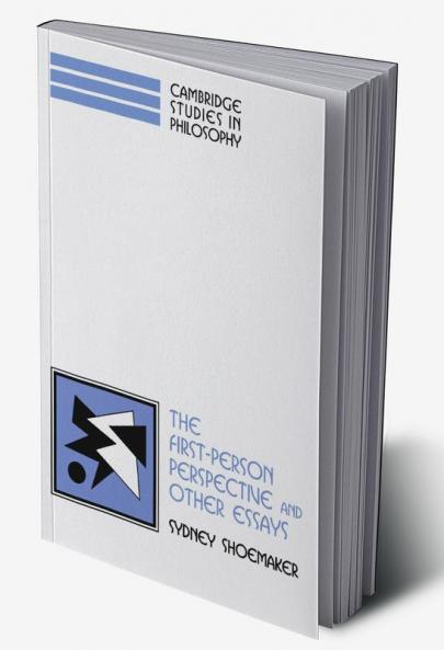 The First-Person Perspective and Other Essays