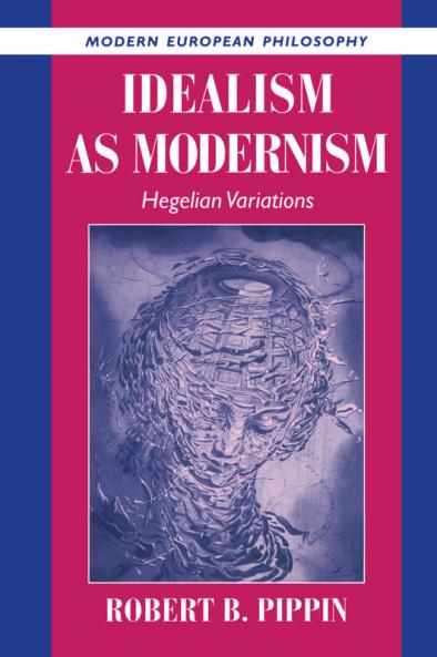 Idealism as Modernism