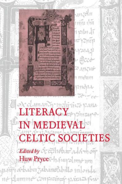 Literacy in Medieval Celtic Societies