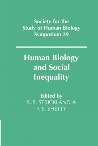 Human Biology and Social Inequality
