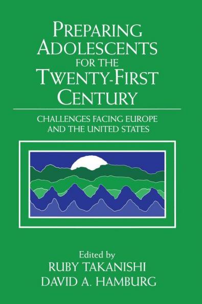 Preparing Adolescents for the Twenty-First Century