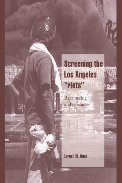 Screening the Los Angeles 'Riots'
