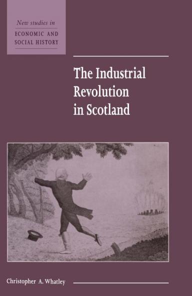 The Industrial Revolution in Scotland