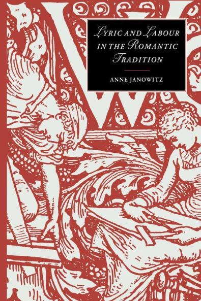 Lyric and Labour in the Romantic Tradition