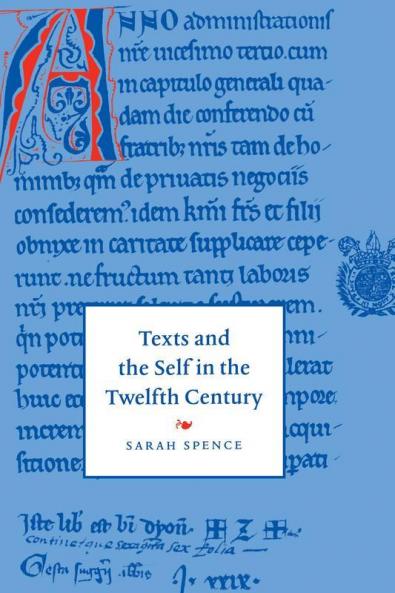 Texts and the Self in the Twelfth Century