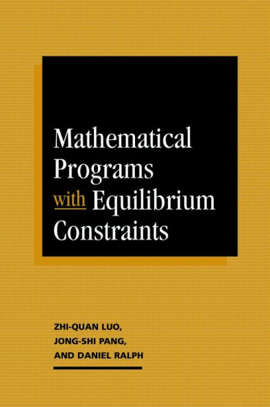 Mathematical Programs with Equilibrium Constraints