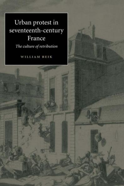 Urban Protest in Seventeenth-Century France