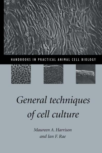 General Techniques of Cell Culture