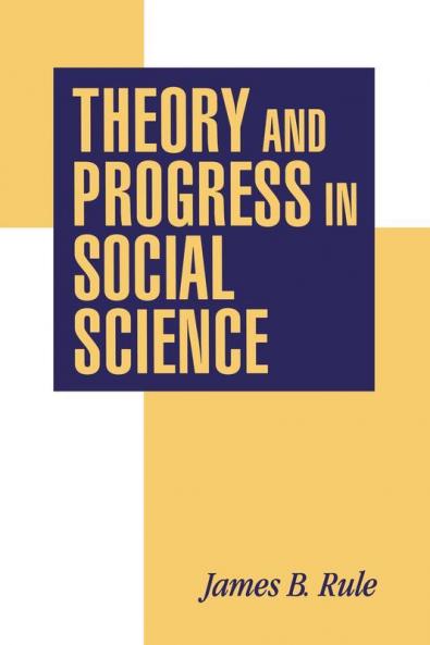 Theory and Progress in Social Science