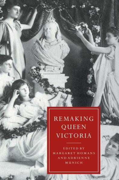 Remaking Queen Victoria