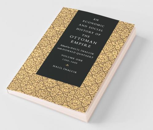 An Economic and Social History of the Ottoman Empire