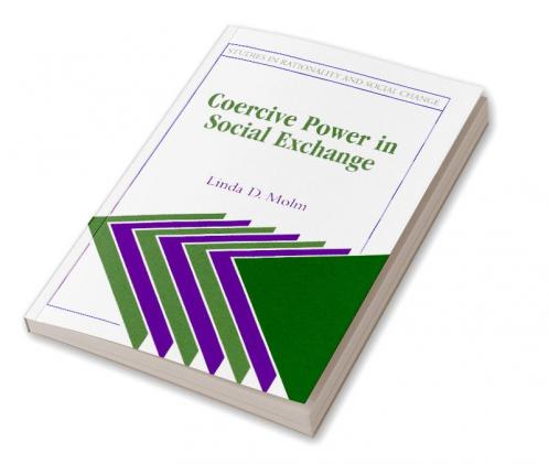 Coercive Power in Social Exchange