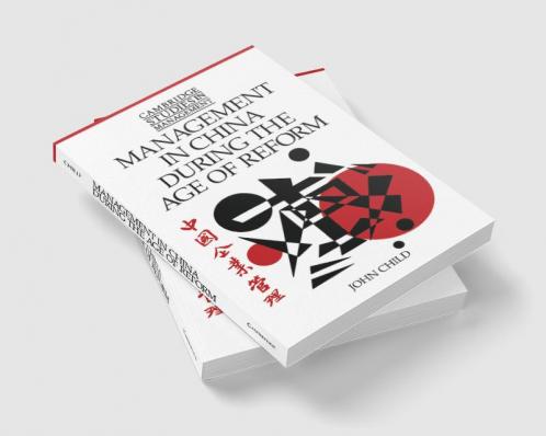 Management in China During the Age of Reform