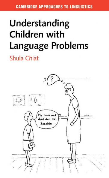 Understanding Children with Language Problems