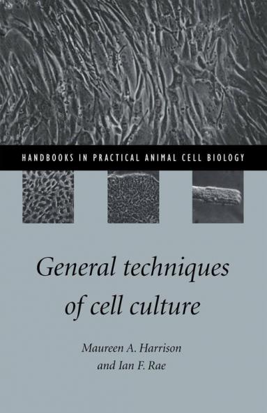 General Techniques of Cell Culture