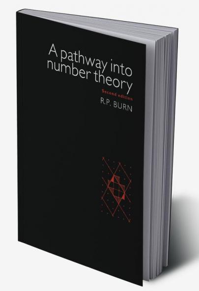 A Pathway Into Number Theory
