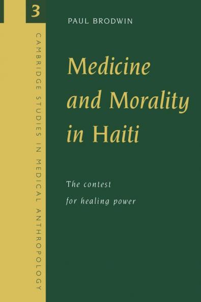 Medicine and Morality in Haiti