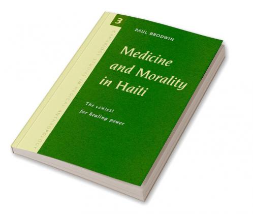 Medicine and Morality in Haiti
