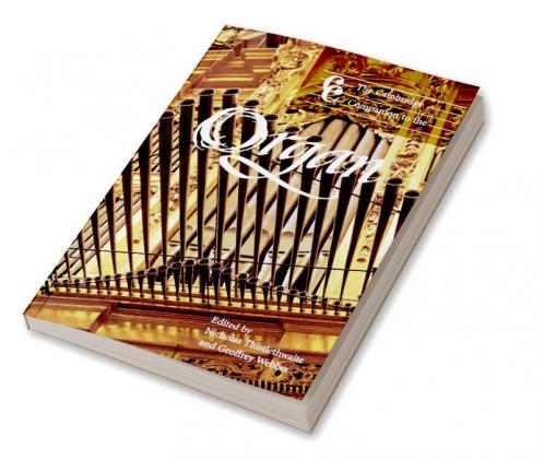 The Cambridge Companion to the Organ