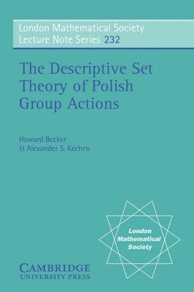 The Descriptive Set Theory of Polish Group Actions