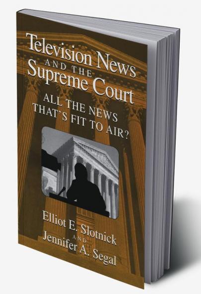 Television News and the Supreme Court