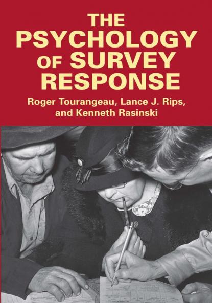 The Psychology of Survey Response