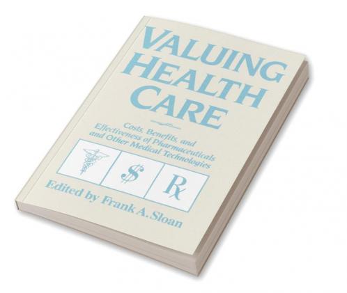 Valuing Health Care
