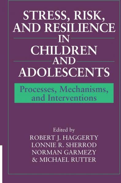 Stress Risk and Resilience in Children and Adolescents