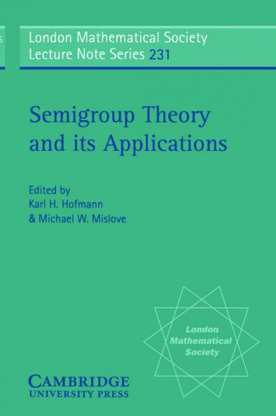 Semigroup Theory and Its Applications