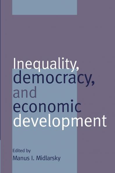Inequality Democracy and Economic Development
