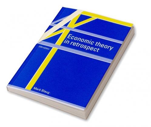 Economic Theory in Retrospect
