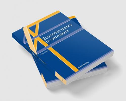 Economic Theory in Retrospect