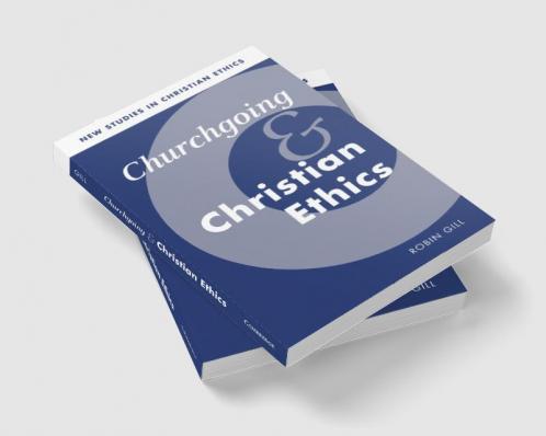 Churchgoing and Christian Ethics