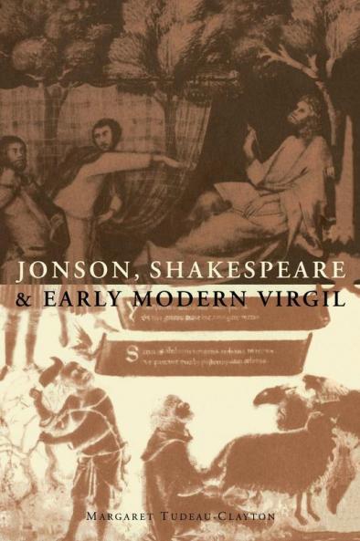 Jonson Shakespeare and Early Modern Virgil