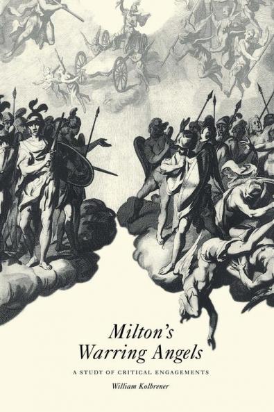 Milton's Warring Angels