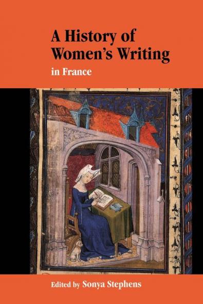 A History of Women's Writing in France