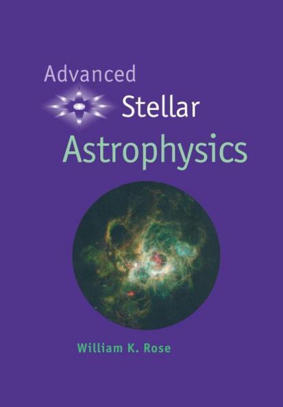 Advanced Stellar Astrophysics